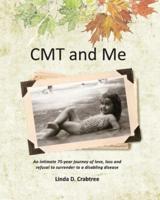 CMT and Me