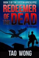 Redeemer of the Dead: Book 2 of the System Apocalypse