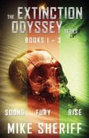The Extinction Odyssey Series: Books 1-3