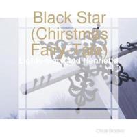 Black Star(Chirstmas Fairy-Tale)