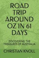 Road Trip Around Oz in 61 Days