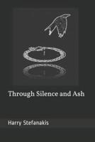 Through Silence and Ash