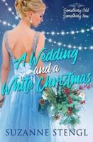 A Wedding and a White Christmas