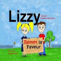 Lizzy Remet La Faveur