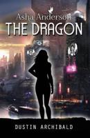 Asha Anderson: The Dragon