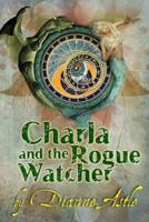 Charla and the Rogue Watcher