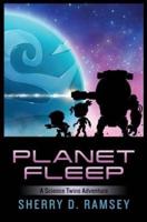 Planet Fleep: A Science Twins Adventure