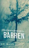 Barren: A Novel Between Death and Life (Mass Market Paperback)