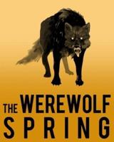 The Werewolf Spring