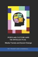 Popular Culture and the Intellectual