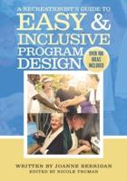 A Recreationist's Guide to Easy & Inclusive Program Design