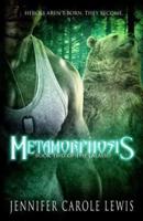 Metamorphosis: Book Two of the Lalassu