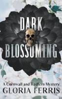 Dark Blossoming