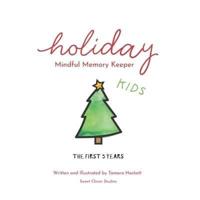 Holiday Mindful Memory Keeper