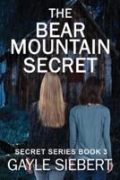 The Bear Mountain Secret