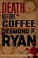 Death Before Coffee
