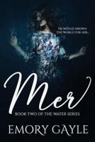 Mer: Book Two of the Water Series