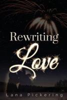 Rewriting Love