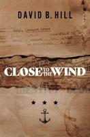 Close to the Wind
