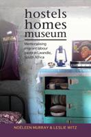 Hostels, Homes, Museum