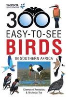 Sasol 300 Easy-to-See Birds