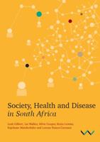 Society, Health and Disease in South Africa