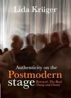 Authenticity on the Postmodern Stage