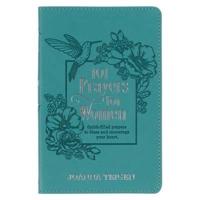 101 Prayers for Women, Heartfelt Prayers of Fresh Inspiration for Conversations With God, Faux Leather Flexcover