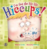 I've Got the Hiccups!