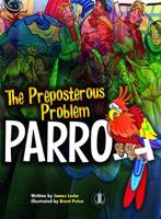 Preposterous Problem Parrot