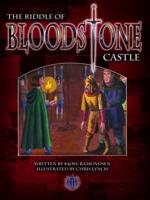 The Riddle of Bloodstone Castle