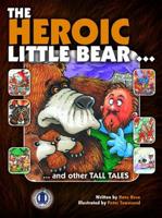 The Heroic Little Bear