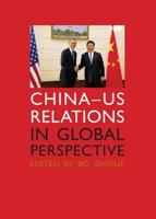 China-US Relations in Global Perspective