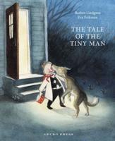 Lindgren, B: Tale of the Tiny Man