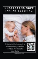 Understand Safe Infant Sleeping