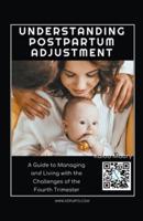 Understanding Postpartum Adjustment