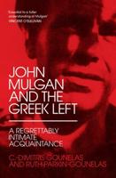 John Mulgan and the Greek Left