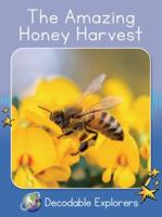 The Amazing Honey Harvest