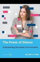 The Power of Silence