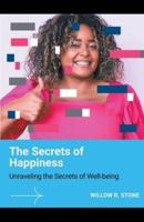 The Secrets of Happiness