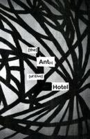 The Ants of Elve Hotel