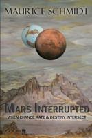 Mars Interrupted