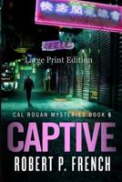 Captive (Large Print Edition)