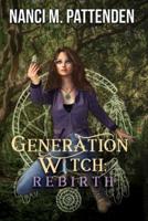 Generation Witch: A Generation Witch Trilogy