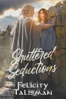 Shuttered Seductions