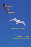 Illustrated Holy Scriptures - a biblical show and tell