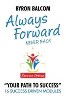 Always Forward / Never Back