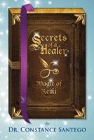 Secrets of a Healer - Magic of Reiki