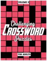 Challenging Crossword Puzzles For Adults: Medium-Level Puzzles To Challenge Your Brain, Volume 4
