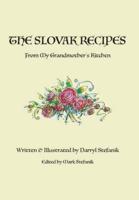 The Slovak Recipes from My Grandmother's Kitchen